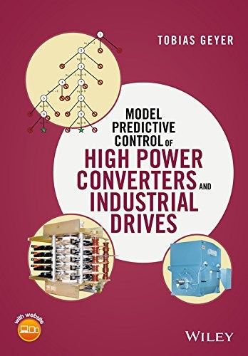 Model Predictive Control of High Power Converters and Industrial Drives - book cover