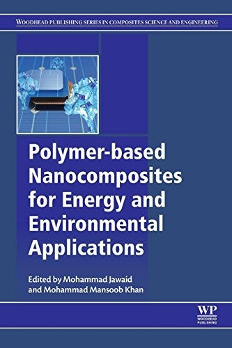 Polymer-based Nanocomposites for Energy and Environmental Applications - book cover