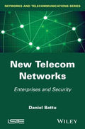 New Telecom Networks: Enterprises and Security - book cover