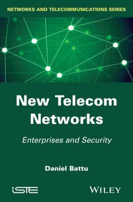 New Telecom Networks: Enterprises and Security - book cover