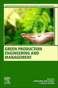 Green Production Engineering and Management (Woodhead Publishing Reviews: Mechanical Engineering Series) - book cover