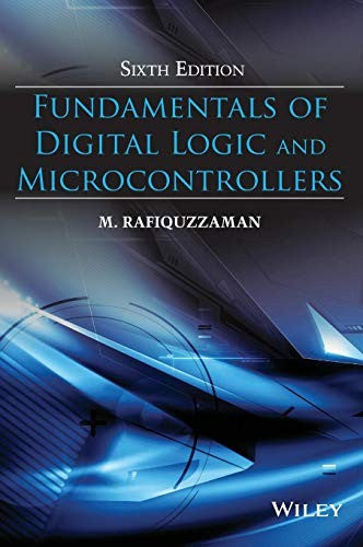 Fundamentals of Digital Logic and Microcontrollers - book cover