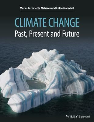 Climate Change: Past, Present, and Future - book cover