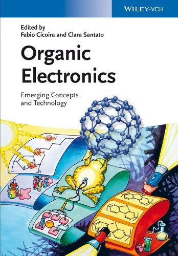 Organic electronics : emerging concepts and technologies - book cover