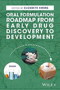 Oral Formulation Roadmap from Early Drug Discovery to Development - book cover