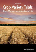 Crop Variety Trials: Data Management and Analysis - book cover
