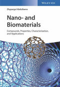 Nano- and Biomaterials: Compounds, Properties, Characterization, and Applications - book cover