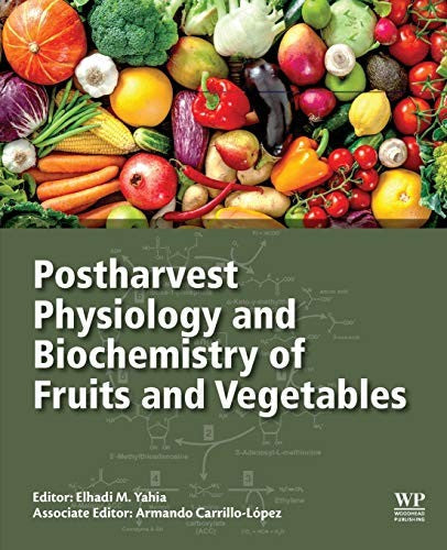 Postharvest Physiology and Biochemistry of Fruits and Vegetables - book cover