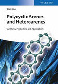 Polycyclic Arenes and Heteroarenes: Synthesis, Properties, and Applications - book cover