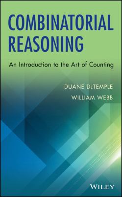 Combinatorial Reasoning: An Introduction to the Art of Counting - book cover
