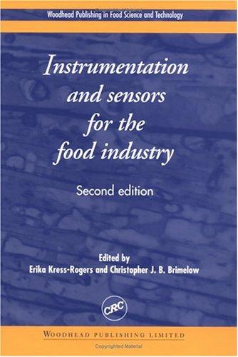 Instrumentation and sensors for the food industry Edition: 2nd ed - book cover