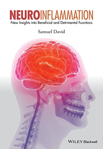 Neuroinflammation: New Insights into Beneficial and Detrimental Functions - book cover