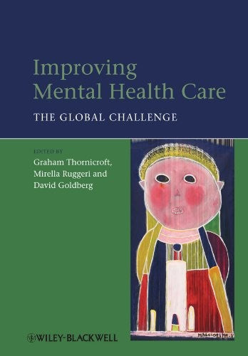 Improving Mental Health Care: The Global Challenge - book cover