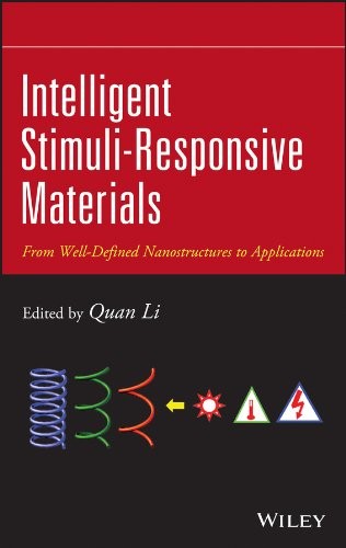 Intelligent stimuli-responsive materials : from well-defined nanostructures to applications - book cover