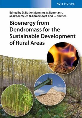 Bioenergy from Dendromass for the Sustainable Development of Rural Areas - book cover