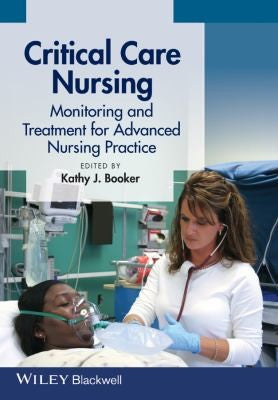 Critical Care Nursing: Monitoring and Treatment for Advanced Nursing Practice - book cover