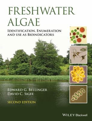 Freshwater Algae: Identification, Enumeration and Use as Bioindicators - book cover