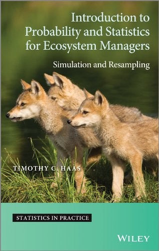 Introduction to Probability and Statistics for Ecosystem Managers: Simulation and Resampling - book cover