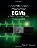 Understanding Intracardiac EGMs: A Patient Centered Guide - book cover