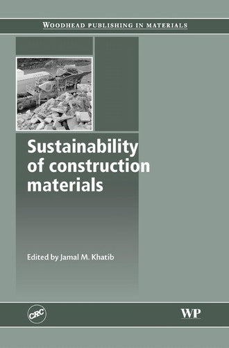 Sustainability of Construction Materials (Woodhead Publishing in Materials) - book cover
