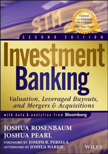 Investment Banking: Valuation, Leveraged Buyouts, and Mergers & Acquisitions - book cover