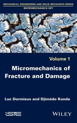 Micromechanics of fracture and damage - book cover