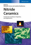Nitride Ceramics: Combustion Synthesis, Properties and Applications - book cover