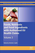 Foods, Nutrients and Food Ingredients with Authorised EU Health Claims: Volume 3 - book cover