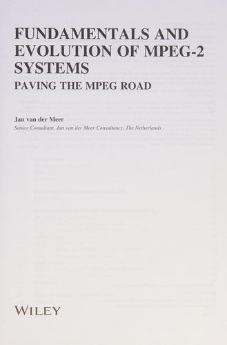 Fundamentals and Evolution of MPEG-2 Systems: Paving the MPEG Road - book cover