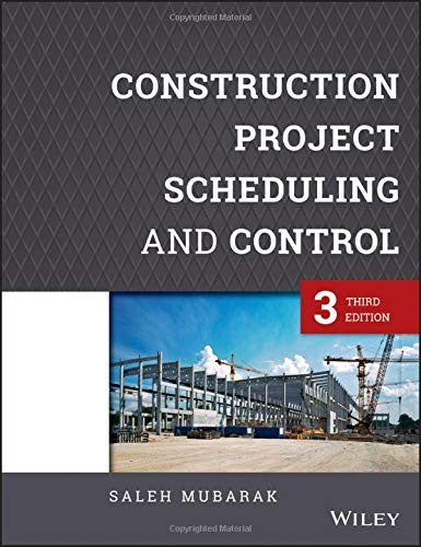 Construction Project Scheduling and Control - book cover