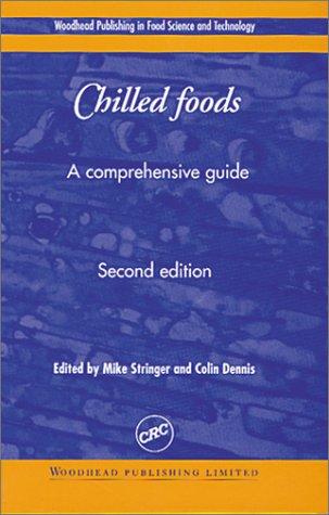 Chilled Foods: A Comprehensive Guide, Second Edition - book cover