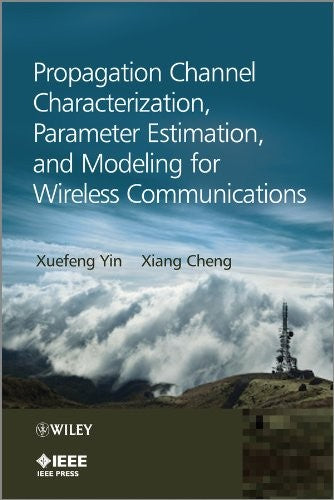 Propagation Channel Characterization, Parameter Estimation, and Modeling for Wireless Communications - book cover
