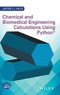 Chemical and Biomedical Engineering Calculations Using Python - book cover