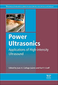 Power ultrasonics. Gallego-Jurez, Karl F. Graff : applications of high-intensity ultrasound - book cover