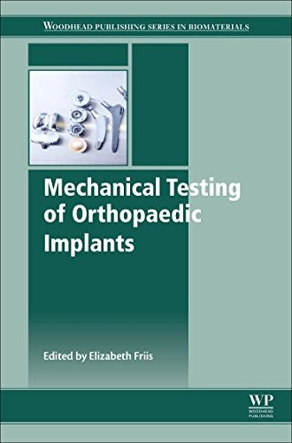 Mechanical Testing of Orthopaedic Implants - book cover