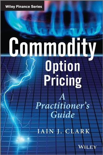 Commodity Option Pricing: A Practitioner's Guide - book cover