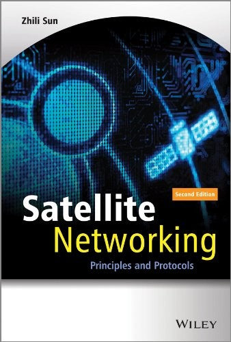 Satellite Networking: Principles and Protocols - book cover