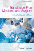 Transfusion Free Medicine and Surgery - book cover