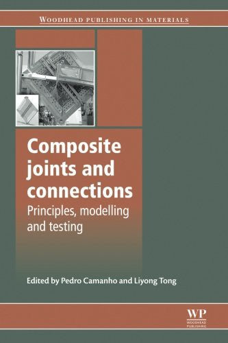 Composite Joints and Connections: Principles, Modelling and Testing - book cover