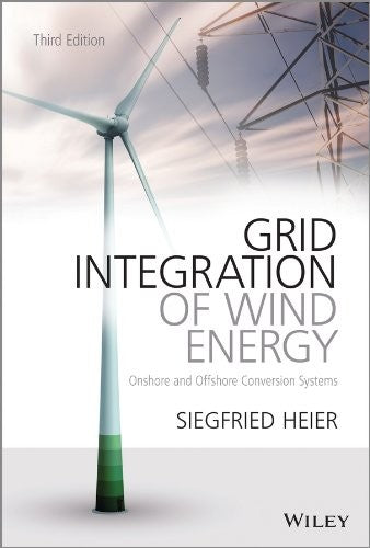 Grid integration of wind energy-ONSHORE AND OFFSHORE CONVERSION SYSTEMS - book cover