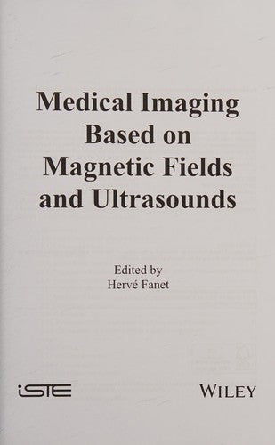 Medical Imaging Based on Magnetic Fields and Ultrasounds - book cover