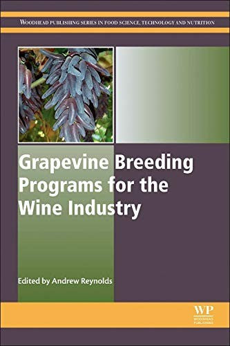 Grapevine Breeding Programs for the Wine Industry : Traditional and Molecular Techniques - book cover