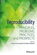 Reproducibility: Principles, Problems, Practices, and Prospects - book cover