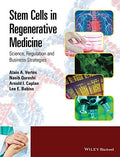 Stem cells in regenerative medicine: science, regulation and business strategies - book cover