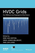 Hvdc grids for transmission of electrical energy : offshore grids and a future supergrid - book cover
