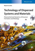 Technology of Dispersed Systems and Materials: Physicochemical Dynamics of Structure Formation and Rheology - book cover