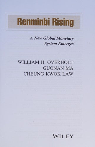 Renminbi rising: a new global monetary system emerges - book cover