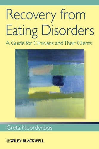 Recovery from Eating Disorders: A Guide for Clinicians and Their Clients - book cover