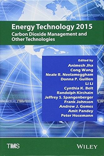 Energy technology 2015 : carbon dioxide management and other technologies - book cover