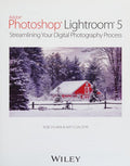 Lightroom 5: Streamlining Your Digital Photography Process - book cover